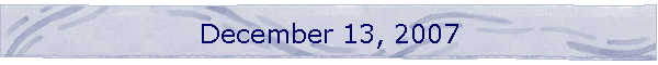 December 13, 2007