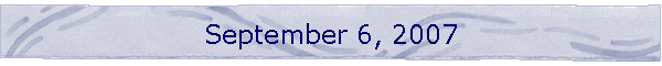 September 6, 2007